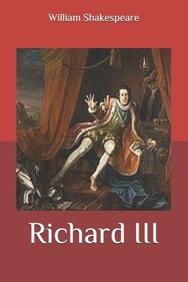 Richard III by William Shakespeare