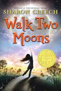 Walk Two Moons by Sharon Creech