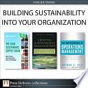 Building Sustainability Into Your Organization by Robert Palevich, Arthur V. Hill, Peter A. Soyka