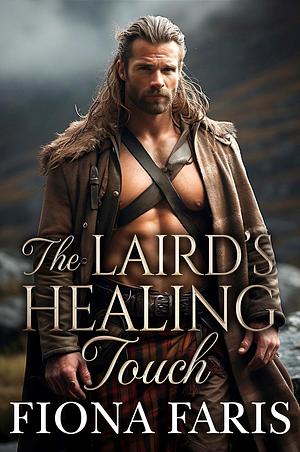 The Laird's Healing Touch by Fiona Faris