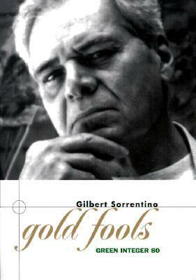 Gold Fools by Gilbert Sorrentino