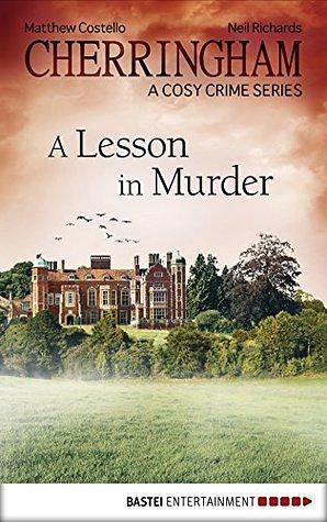 A Lesson in Murder by Neil Richards, Matthew Costello