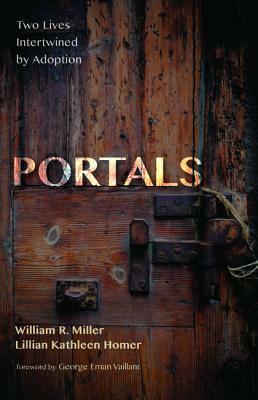 Portals by Lillian Kathleen Homer, William R. Miller