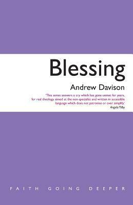 Blessing by Andrew Davison
