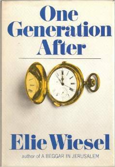 One Generation After by Elie Wiesel