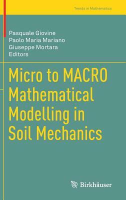 Micro to Macro Mathematical Modelling in Soil Mechanics by 