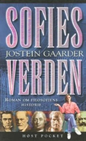 Sofies verden : roman om filosofiens historie by Jostein Gaarder