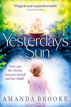 Yesterday's Sun by Amanda Brooke