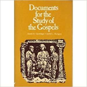 Documents for the Study of the Gospels by David R. Cartlidge