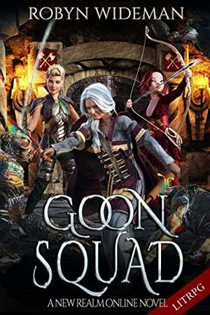 Goon Squad by Robyn Wideman