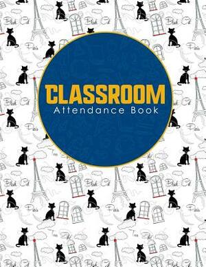 Classroom Attendance Book by Rogue Plus Publishing