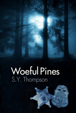 Woeful Pines by S.Y. Thompson
