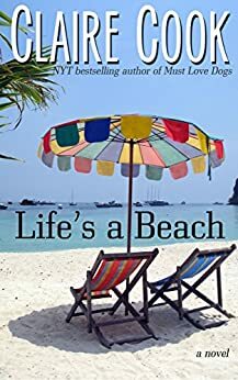 Life's a Beach by Claire Cook