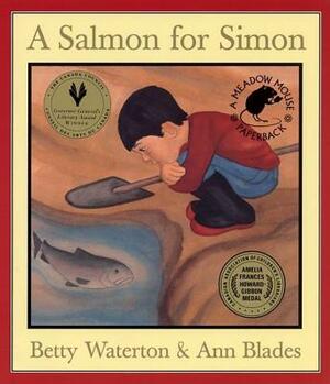 A Salmon for Simon by Betty Waterton