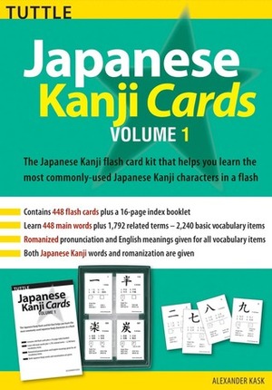 Kanji Cards, Vol. 1 (Kanji Cards) by Alexander Kask