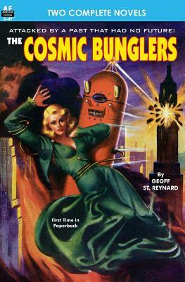 Cosmic Bunglers & The Buttoned Sky by Geoff St Reynard
