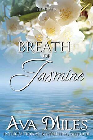 A Breath of Jasmine by Ava Miles
