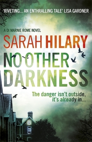 No Other Darkness by Sarah Hilary