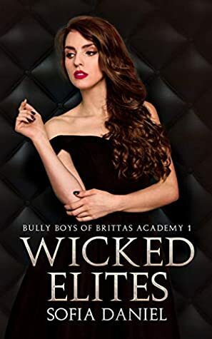 Wicked Elites by Sofia Daniel