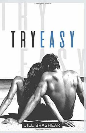Try Easy by Jill Brashear