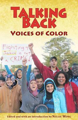 Talking Back: Voices of Color by Nellie Wong
