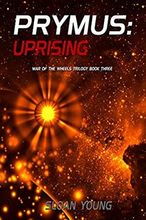 Prymus: Uprising by Sloan Young