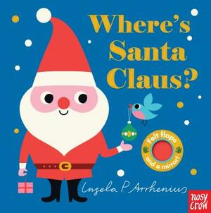 Where's Santa Claus? by Nosy Crow