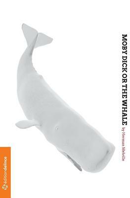 Moby Dick: or the whale by Herman Meliville