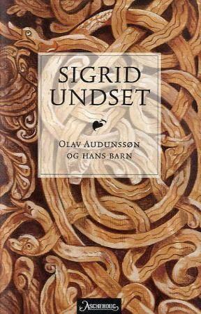 Olav Audunssøn og hans barn by Sigrid Undset