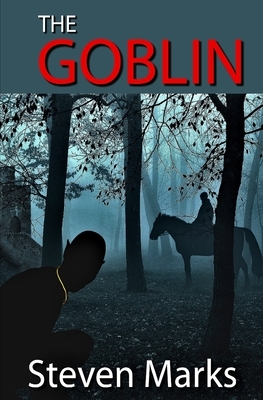The Goblin by Steven Marks