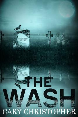 The Wash by Cary Christopher
