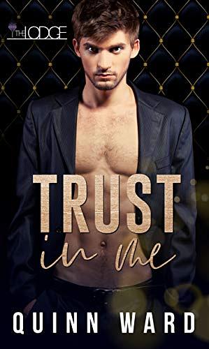 Trust in Me by Quinn Ward