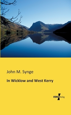 In Wicklow and West Kerry by J.M. Synge