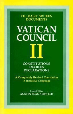 Vatican Council II: Constitutions, Decrees, Declarations by Pope Paul VI, Second Vatican Council, Austin Flannery