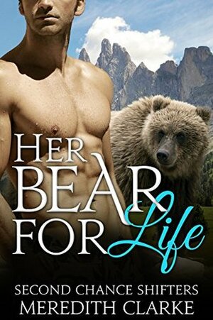 Her Bear for Life by D.J. Bryce, Meredith Clarke