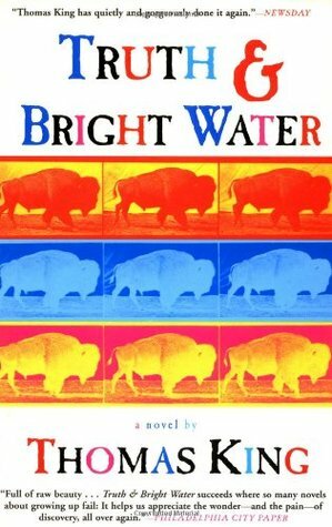 Truth and Bright Water by Thomas King
