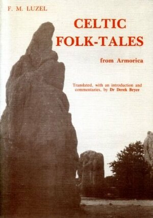 Celtic Folk Tales From Armorica by François-Marie Luzel