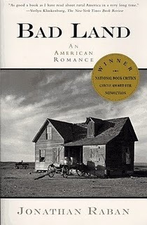 Bad Land: An American Romance by Jonathan Raban