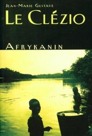 Afrykanin by J.M.G. Le Clézio, J.M.G. Le Clézio