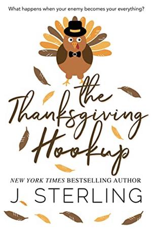 The Thanksgiving Hookup by J. Sterling