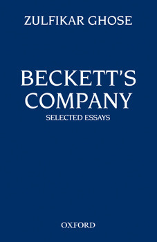 Beckett's Company (Selected Essays) by Zulfikar Ghose