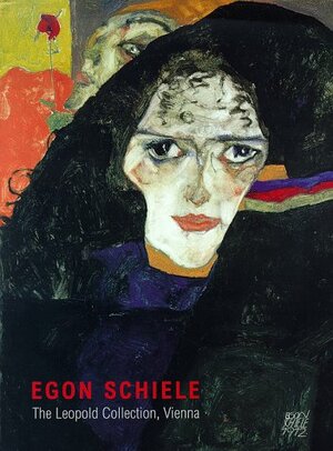 Egon Schiele: The Leopold Collection, Vienna by Rudolf Leopold, Rudolph Leopold