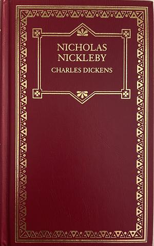 Nicholas Nickleby by Charles Dickens