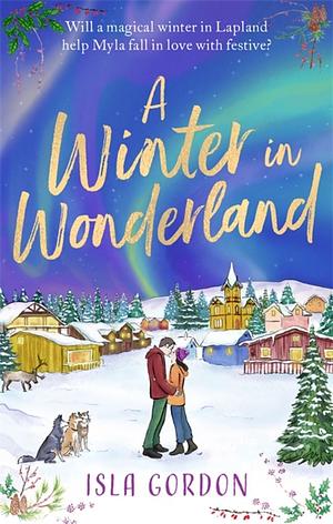 A Winter in Wonderland by Isla Gordon