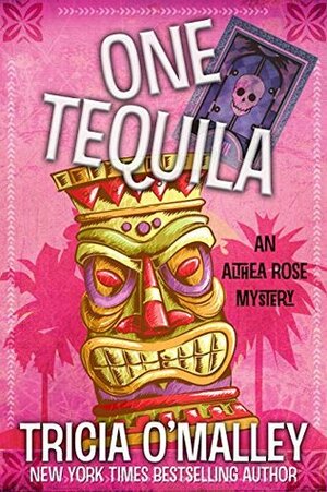 One Tequila by Tricia O'Malley