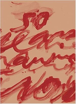 Fifty Years of Work on Paper by Julie Sylvester, Roland Barthes, Cy Twombly