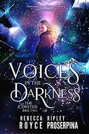 Voices in the Darkness by Rebecca Royce, Ripley Proserpina