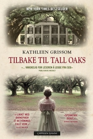 Tilbake til Tall Oaks by Elisabeth Sætvedt, Kathleen Grissom