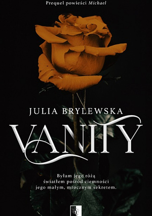 Vanity by Julia Brylewska