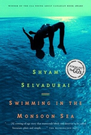 Swimming In The Monsoon Sea by Shyam Selavadurai, Shyam Selvadurai
